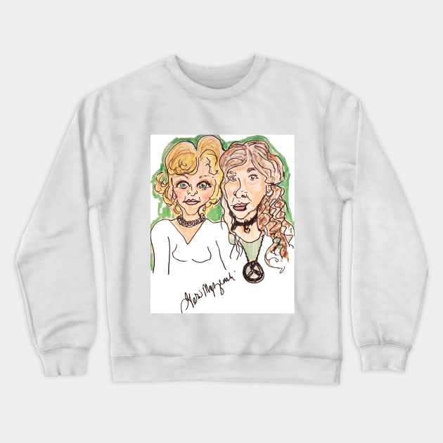 Grace and Frankie Jane Fonda Lily Tomlin Crewneck Sweatshirt by TheArtQueenOfMichigan 